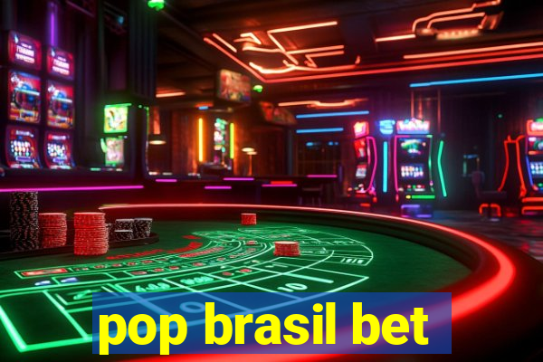 pop brasil bet